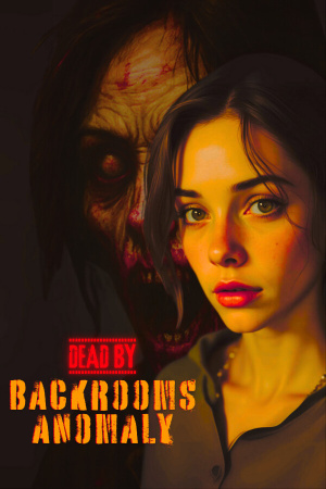 Dead by Backrooms Anomaly — обложка игры