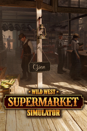 Wild West Supermarket Simulator — обложка игры