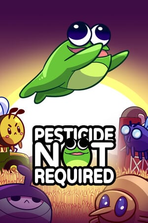 Pesticide Not Required — обложка игры