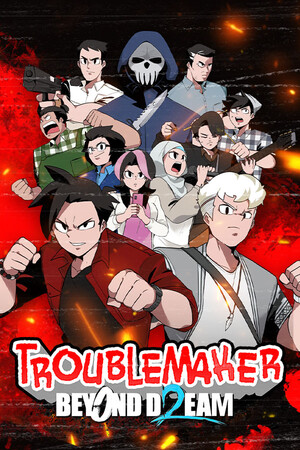 Troublemaker 2: Beyond Dream — обложка игры