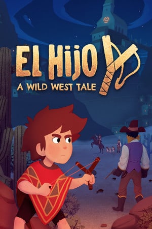 El Hijo - A Wild West Tale скачать торрент бесплатно — обложка игры