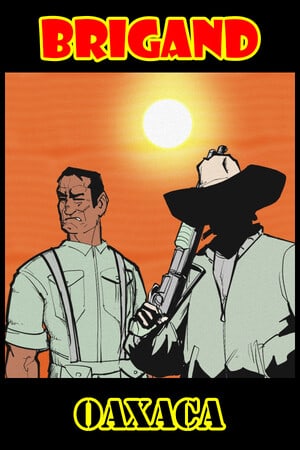 Brigand: Oaxaca — обложка игры