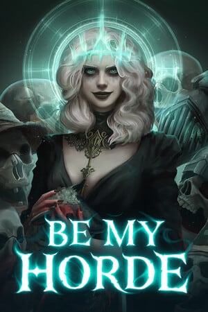 Be My Horde — обложка игры