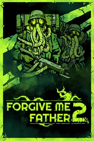 Forgive Me Father 2 — обложка игры