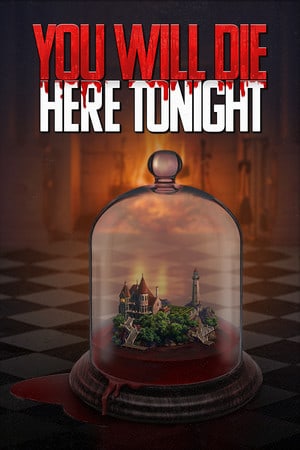 You Will Die Here Tonight — обложка игры