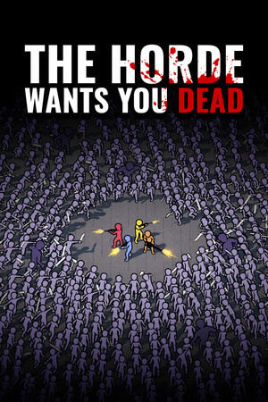 The Horde Wants You Dead — обложка игры