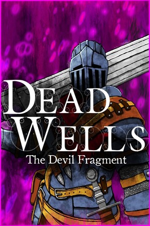 Dead Wells: The Devil Fragment — обложка игры