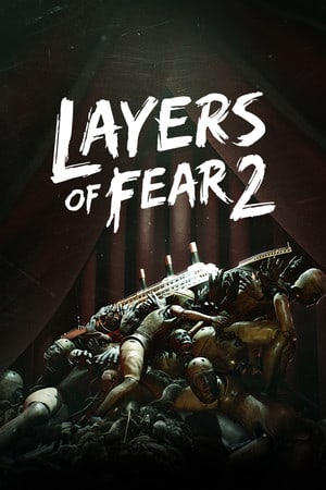 Layers of Fear 2 — обложка игры