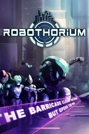 Robothorium: Cyberpunk Dungeon Crawler — обложка игры
