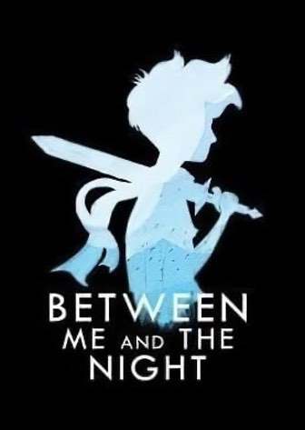 Between Me and The Night — обложка игры