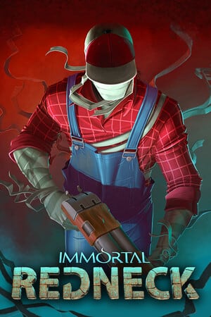 Immortal Redneck — обложка игры