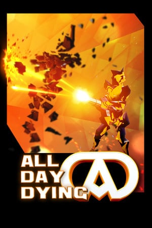 All Day Dying: Redux Edition — обложка игры