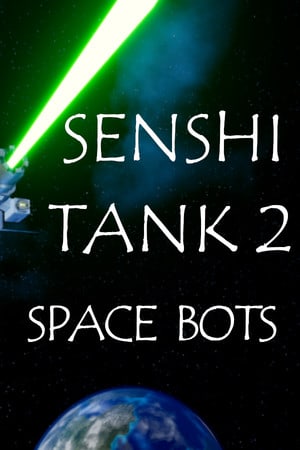 Senshi Tank 2: Space Bots — обложка игры