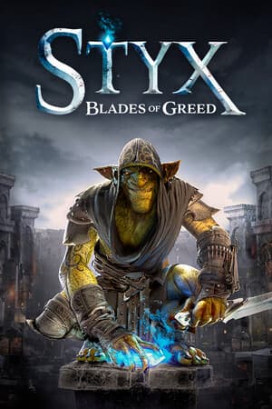 Styx: Blades of Greed — обложка игры