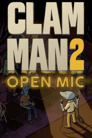 Clam Man 2: Open Mic — обложка игры