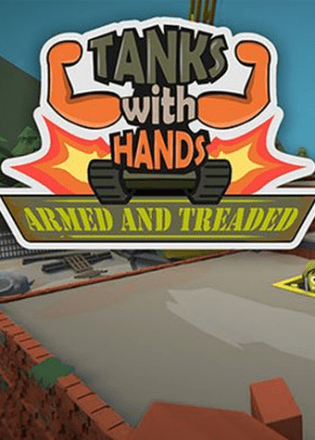 Tanks With Hands: Armed and Treaded — обложка игры