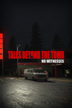 Tales Beyond The Tomb - No Witnesses — скриншот