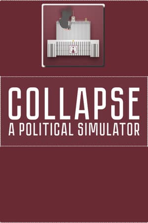 Collapse: A Political Simulator — скриншот