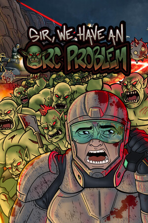 Sir, We Have an Orc Problem — скриншот