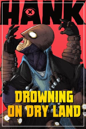 Hank: Drowning On Dry Land — скриншот