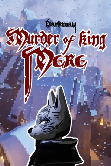 Darkway: Murder of King Mere (Дарквей: Убийство короля Мира) — скриншот